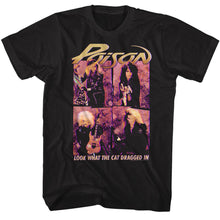 Load image into Gallery viewer, black unisex poison shirt with logo on top, pink band member photos in middle and text on the bottom that reads &quot;look what the cat dragged in&quot;
